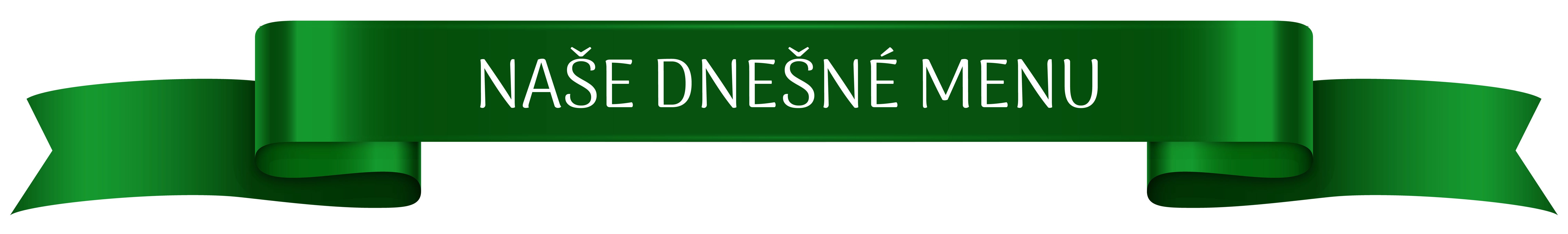 nase dnesne menu